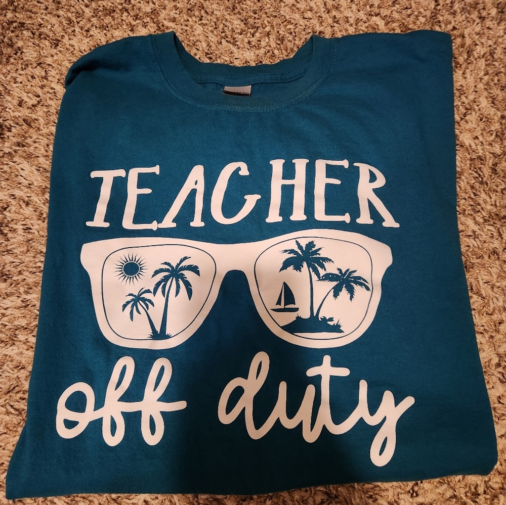 Teacher off duty tee